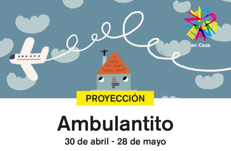 Ambulante presenta Ambulantito para los niños en casa