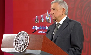 Mantener la Sana Distancia y no bajar la guardia pide AMLO a mexicanos
