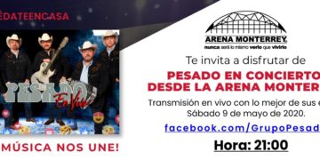 Pesado en Concierto, hoy Arena Monterrey 21:00 horas