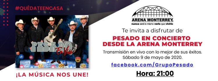 Pesado en Concierto, hoy Arena Monterrey 21:00 horas