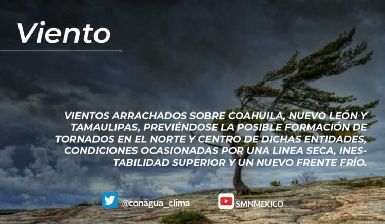 SMN prevé lluvias, granizadas y probabilidad de tornados en Coahuila, Nuevo León y Tamaulipas