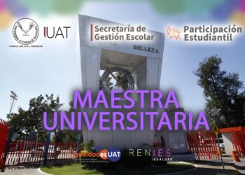 Convoca UAT a elegir “Maestra Universitaria 2021”