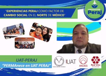 Expone UAT experiencias del programa PERAJ como factor de cambio social