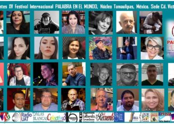 Realizan XV edición del “Festival Internacional Palabra en el Mundo” en Tamaulipas