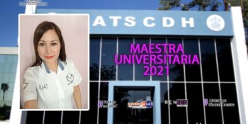 Designa UAT a “Maestra Universitaria 2021”