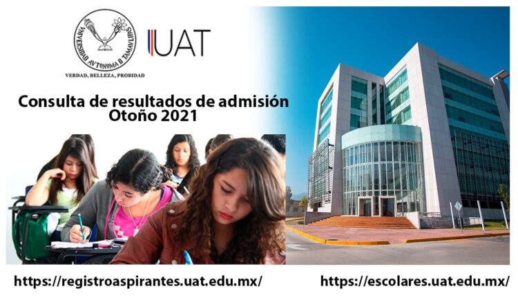 Anuncia UAT la publicación de resultados del examen de admisión