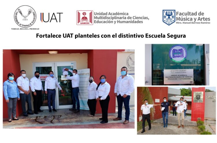 Fortalece UAT planteles con el distintivo “Escuela Segura”