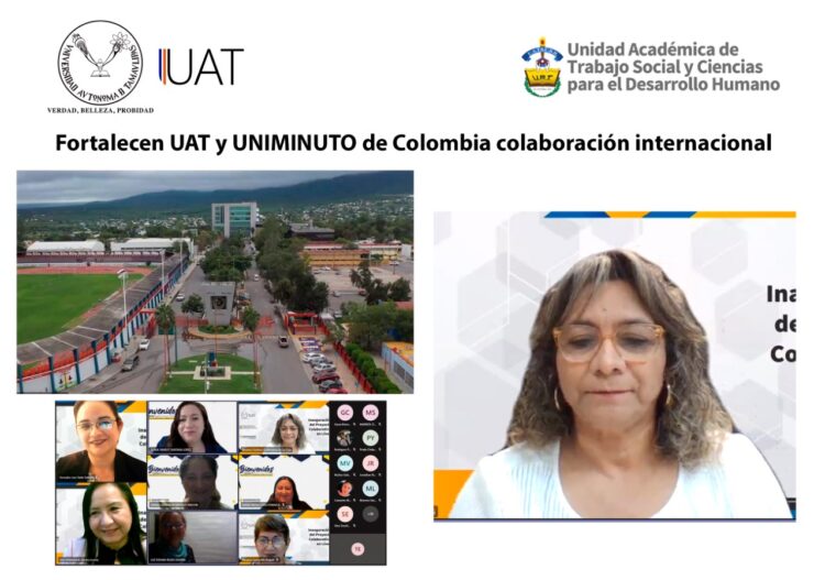 Fortalecen UAT y UNIMINUTO de Colombia colaboración internacional