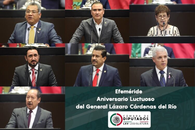 Conmemora Cámara de Diputados 51 Aniversario Luctuoso del General Lázaro Cárdenas del Río