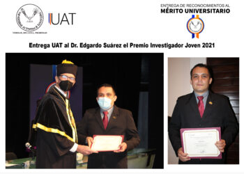 Entrega UAT al Dr. Edgardo Suárez el Premio Investigador Joven 2021