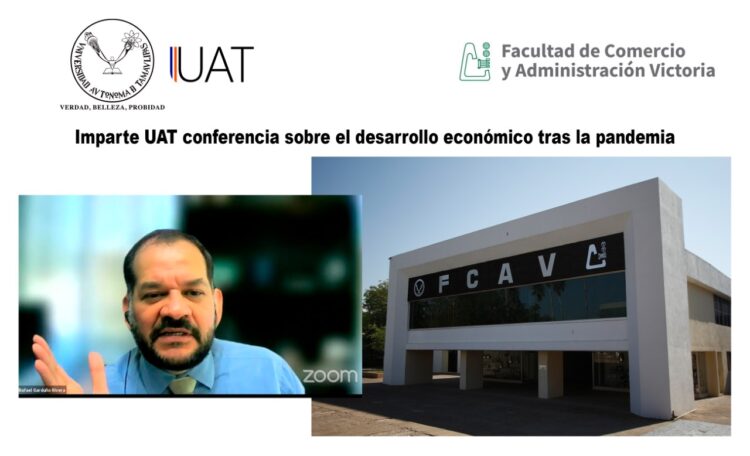 Imparte UAT conferencia sobre el desarrollo económico tras la pandemia