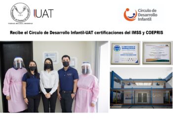 Recibe el Círculo de Desarrollo Infantil-UAT certificaciones del IMSS y COEPRIS
