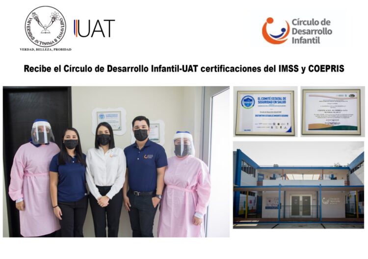 Recibe el Círculo de Desarrollo Infantil-UAT certificaciones del IMSS y COEPRIS