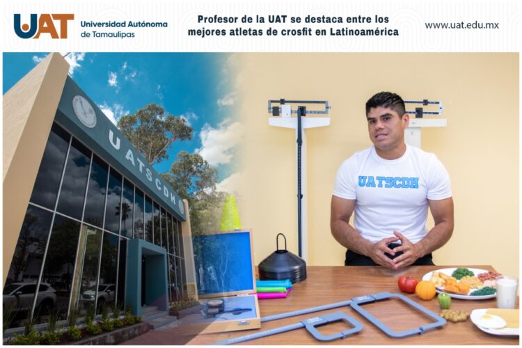 Profesor de la UAT se destaca entre los mejores atletas de crossfit en Latinoamérica