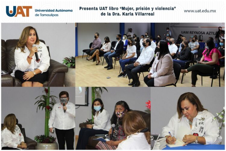 Presenta UAT libro Mujer, prisión y violencia, de la Dra. Karla Villarreal