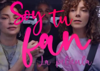 ”Soy tu fan” llega la pantalla grande; Cinépolis revela primer trailer