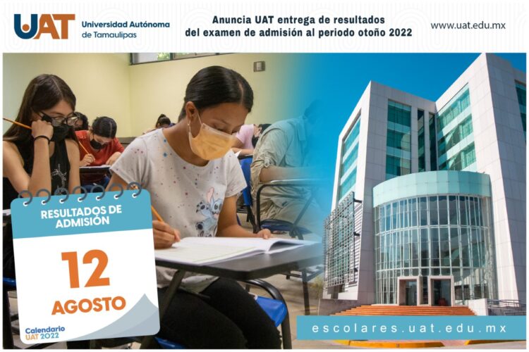 Revelará UAT este viernes resultados del examen de admisión al nuevo periodo
