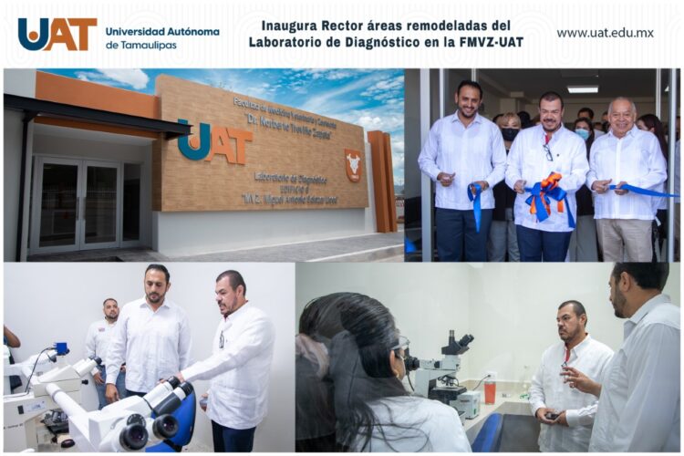 Rector inaugura áreas remodeladas del Laboratorio de Diagnóstico de la FMVZ-UAT