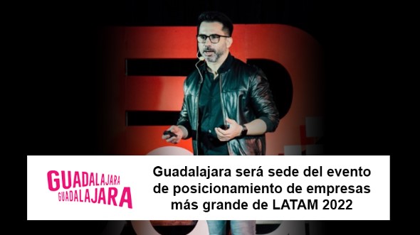 Expo Guadalajara será el recinto de la conferencia de posicionamiento de empresas más grande de LATAM