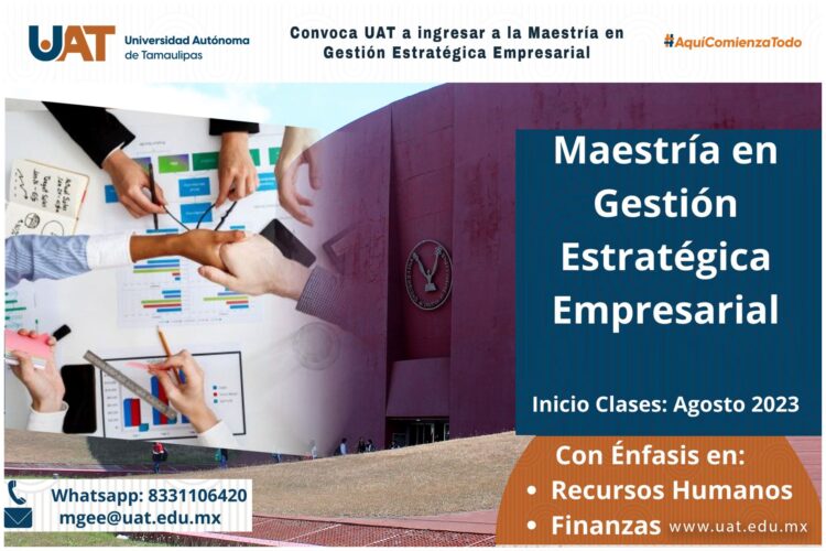 Convoca UAT a ingresar a la Maestría en Gestión Estratégica  Empresarial