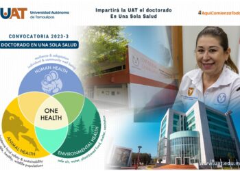 Impartirá la UAT el nuevo Doctorado en Una Sola Salud