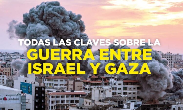 Israel en estado de guerra: claves para comprender el conflicto