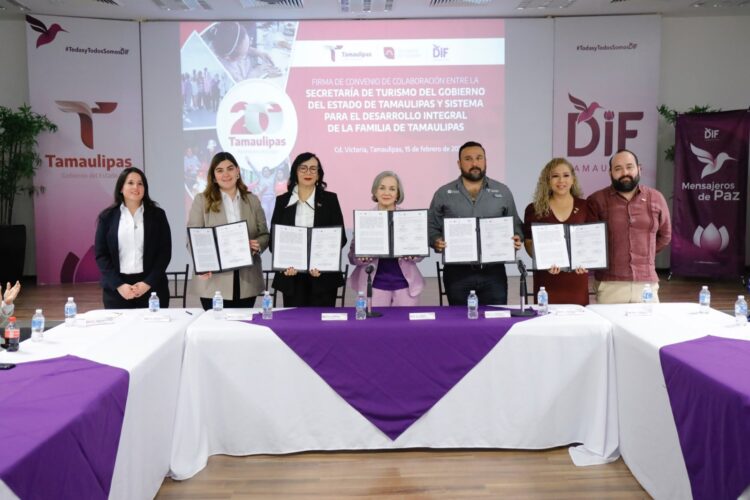 Firman DIF Tamaulipas y Secretaría de Turismo convenio de apoyo a la población vulnerable