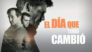 “El día que todo cambió”: La historia real que inspiró una película de acción mexicana