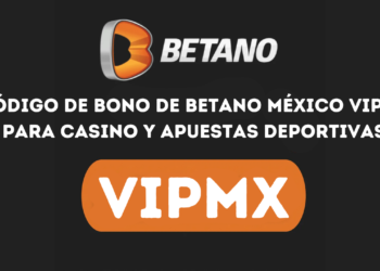 Código promocional de Betano BONOMX para jugadores mexicanos