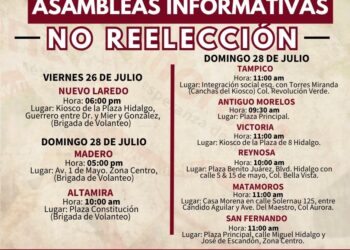 Anuncia Morena Tamaulipas asamblea informativa sobre la “No Reelección”