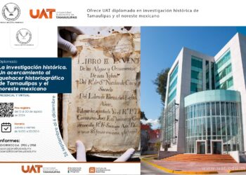 Ofrece UAT diplomado en investigación historiográfica de Tamaulipas