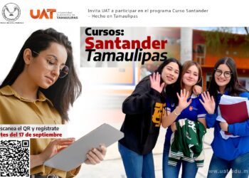 Invita la UAT a participar en el programa Santander Hecho en Tamaulipas