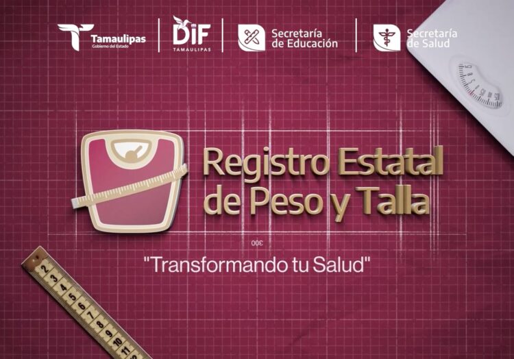 Realizará Tamaulipas Registro Estatal de Peso y Talla para estudiantes de educación básica