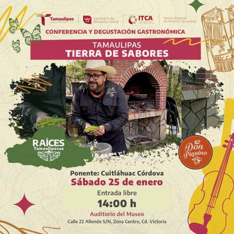 “Raíces tamaulipecas” muestran la riqueza gastronómica del estado