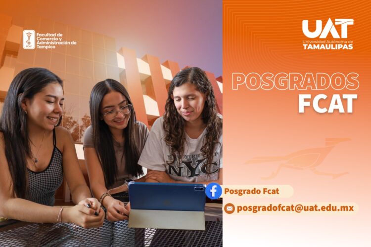 La Facultad de Comercio de la UAT en Tampico ofrece posgrados acreditados a nivel nacional