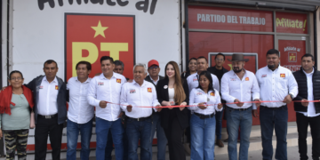 Abre Partido del Trabajo un Comité de Afiliación en Reynosa, Tamaulipas