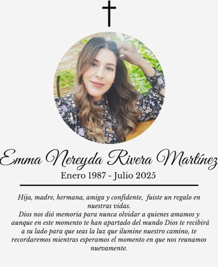 Familia confirma deceso de Emma Nereyda Rivera, tras reporte de ADN por la Fiscalía
