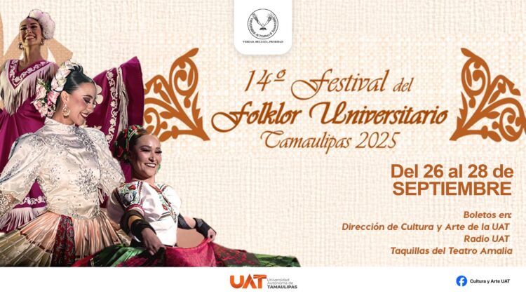 Prepara la UAT Festival del Folklor Universitario Tamaulipas 2025