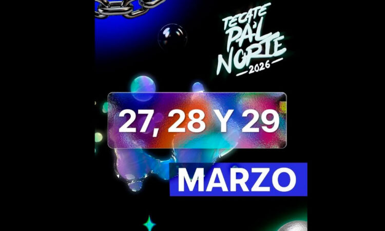 Confirman fechas para el festival Pa’l Norte 2026