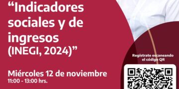 Impartirán el 12 de noviembre conferencia sobre indicadores sociales y de ingresos del INEGI