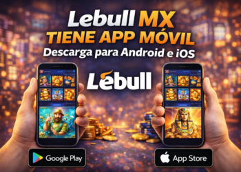 Lebull MX tiene app móvil? Descarga para Android e iOS