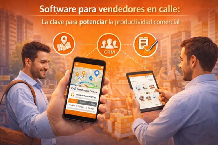 CRM para equipo de ventas: Cómo optimizar la gestión comercial en calle