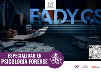 Ofrece la UAT la Especialidad en Psicología Forense en CU Tampico