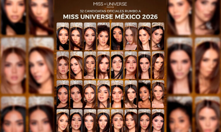 Conoce a las 32 candidatas de Miss Universe México 2026