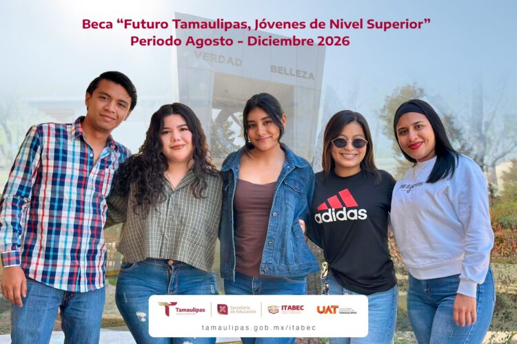Invita la UAT a tramitar la Beca Futuro Tamaulipas Jóvenes de Nivel Superior en ITABEC