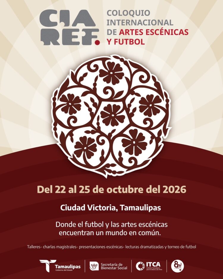 Anuncia ITCA Coloquio Internacional de Artes Escénicas y Fútbol en Ciudad Victoria