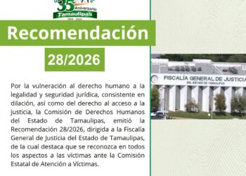 Emiten recomendación sobre derechos humanos a la Fiscalía de Tamaulipas