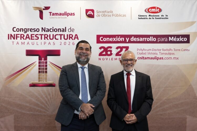 Victoria, Tamaulipas sede del Congreso Nacional de Infraestructura 2026 en noviembre 26 y 27