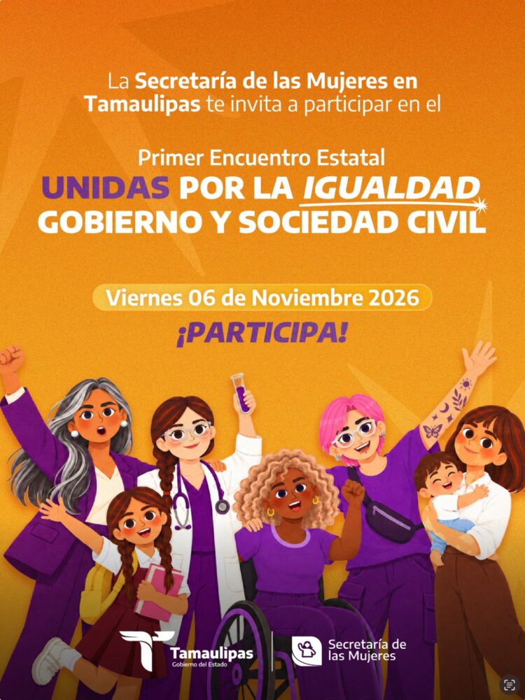 Secretaría de las Mujeres convoca a Encuentro Estatal “Unidas por la Igualdad, Gobierno y Sociedad Civil”